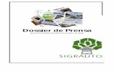 Dossier de Prensa63 - Sigrauto · - El Mundo motor.es: Alemania aprueba un 'prever' de 2.500 euros y Seat solicita uno similar para España. 3 15 de Diciembre de 2008: Hoy.es ...