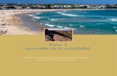 Parte 4 Australia en la actualidad...Parte 4 – Australia en la actualidad 39 Australia en la actualidad A continuación leerá lo que hace a Australia un país tan especial. Aprenderá