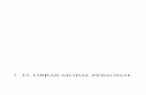 I. EL OBRAR MORAL PERSONAL - Universidad de Navarra ETFERT.pdfEL CONCEPTO DE PERSONA EN LA RENOVACI6N DE LA TEOLOGíA MORAL 35 (2) Personalismo imperfecto: en muchas filosofías (y