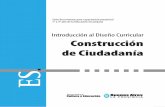 Introducción al Diseño Curricular Construcciónservicios2.abc.gov.ar/.../construccion_ciudadania_1a3.pdf · 2014-01-08 · El reconocimiento de la condición ciudadana, su poder