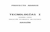 Programación Adarve Tecnologías I 2º ESO Aragón · Web viewUna continua manipulación de materiales, sin los conocimientos necesarios para ello, tiene escasa validez educativa,