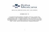 ANEXO 1 · BOLSA MEXICANA DE VALORES ANEXO 1 “CUESTIONARIO PARA EVALUAR EL ... El Código de Principios y Mejores Prácticas de Gobierno Corporativo, emitido por el Consejo Coordinador