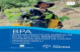 BUENAS PRÁCTICAS AGRÍCOLAS EN EL CULTIVO, BENEFICIO Y ... · PDF file BPA Buenas Prácticas Agrícolas en el cultivo, beneficio y comercialización de cacao (Theobroma cacao L.)