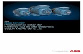 Catálogo Baja tensión Prestaciones estándar …©ctricos-ABB.pdf4 Motores de baja tensión IE2 de alta eficiencia para prestaciones estándar según MEPS de la UE | ABB Motors and