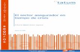 El sector asegurador en tiempo de crisisgref.org/nuevo/articulos/art_250209.pdf · 2018-11-14 · de la crisis actual, su origen, su impacto en las entidades aseguradoras y plantea