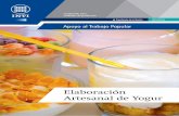 Elaboración Artesanal de Yogur - Infolactea.cominfolactea.com/wp-content/uploads/2016/01/Cuadernillo_Yogur.pdf · La temperatura de la leche, los utensilios a utilizar para la elaboración