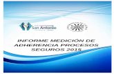 INFORME MEDICIÓN DE ADHERENCIA PROCESOS SEGUROS 2015hospitalsanantoniovillamaria.gov.co/hsav... · informe mediciÓn de adherencia procesos seguros 2015 - 2 - nombre del proyecto