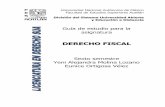 DDEERREECCHHOO FFIISSCCAALL - UNAM Fiscal.pdf · El propósito de esta guía de estudio es apoyarte en el logro de los objetivos establecidos por el Plan de Estudios de la Licenciatura