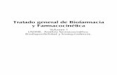 Tratado general de Biofarmacia y Farmacocinética · Tratado general de Biofarmacia y Farmacocinética Volumen I LADME. Análisis farmacocinético. Biodisponibilidad y bioequivalencia.