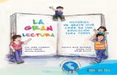 LA GRAN LECTURA - Global Campaign For Education · Traducción al Quechua Collao: Rufino Chuquimamani, con la colaboración de Carmen Alosilla Morales Impresión: Raúl Peña S.A.C.