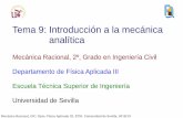Tema 9: Introducción a la mecánica analíticalaplace.us.es/wiki/images/3/38/MR_Tema09_1819.pdf · Mecánica Racional, GIC, Dpto. Física Aplicada III, ETSI, Universidad de Sevilla,