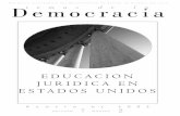 NIDOS Democracia temas de la · 2004-08-27 · 4 temas de laDemocracia Contenido Agosto de 2002 6 EDUCACION JURIDICA EN ESTADOS UNIDOS: ORIGENES Y DESARROLLO Robert W. Gordon, profesor