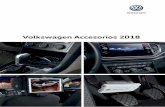 Volkswagen Accesorios 2018 · VW 06 VW 07 Te presentamos la tecnología multimedia que facilitará tu vida y en la que siempre podrás confiar. Los accesorios multimedia Volkswagen