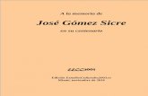José Gómez Sicretercer texto (“JGS y su idea del Arte ... de Sicre en el Arte Latinoamericano; y el cuarto ensayo (“Una trama escondida: la OEA y las participaciones latinoamericanas