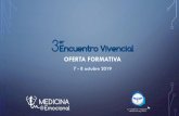 3er Encuentro Vivencialmedicina-emocional.com/oferta-formativa-2019.pdf+ Unificar conceptos relacionados con la “abundancia”. + Estudio de los 7 pilares básicos de la mentalidad