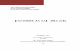 INFORME ANUAL 2014-2015natsci.uprrp.edu/es/wp-content/uploads/sites/10/2016/09/Informe-Anual-de-Logros-FCN...4 Informe Anual de Logros 2014-2015 LOGROS GENERALES MÁS SOBRESALIENTES