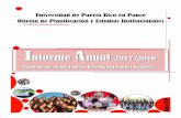 Informe Anual · 2019-08-06 · 3. Cultivar el conocimiento a través de la creación, la investigación y la divulgación. 4. ... Informe Anual UPR-Ponce 2017-2018 4 Bachillerato