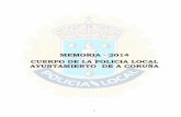 MEMORIA - 2014 CUERPO DE LA POLICIA LOCAL AYUNTAMIENTO DE … · 2019-12-15 · Policía Local de A Coruña - Área de Seguridad y Movilidad Memoria 2014 6 La reorganización de la