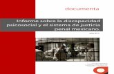 La discapacidad psicosocial y el sistema de justicia penal ...documenta.org.mx/layout/publicaciones/informes-justicia-discapacidad-p... · una causa de inimputabilidad tanto en su
