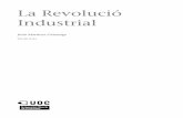 Industrial La Revolucióopenaccess.uoc.edu/webapps/o2/bitstream/10609/62285/3...va tenir la Revolució Industrial sobre el creixement de l'economia britànica a nivell agregat, i en