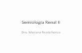 Semiología Renal II - semiologiahnc.webs.fcm.unc.edu.arsemiologiahnc.webs.fcm.unc.edu.ar/files/2016/08/Semiología-Renal2.pdf · Contenidos •Anamnesis: 1- Micción Normal/Alterada