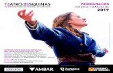 PROGRAMACIÓN - Teatro de las Esquinas de Zaragoza · 2019-10-02 · Domingos y festivos una hora antes de la actuación. Vía Universitas 30-32, esq. Duquesa Villahermosa CENTRO: