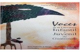 Voces de la literatura infantil y juvenil de Guatemala · El libro Voces de la literatura infantil y juvenil de Guatemala viene a llenar un vacío, pues reconstruye la historia y