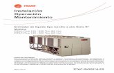 Instalación Operación Mantenimiento · 2019-12-05 · Instalación Operación Mantenimiento Enfriador de líquido tipo tornillo a aire Serie R® Modelos RTAC Plus 140 - 350 Ton