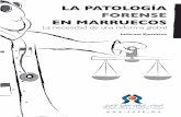 LA PATOLOGÍA FORENSE EN MARRUECOS · LA PATOLOA FORENSE EN MARRUECOS: La necesidad de una reforma global Partiendo de esta óptica, el grupo de trabajo encargado de esta misión