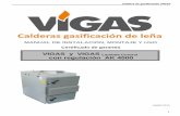 VIGAS y VIGAS con regulación AK 4000 - Sapelsapel.es/.../2017/08/manual-calderas-vigas-ak4000.pdf · 2017-10-29 · Caldera de gasificación VIGAS MANUAL DE INSTALACIÓN, MONTAJE