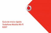 Guía de inicio rápido Vodafone Mobile Wi-Fi R207 Manual...iPad/tableta iPhone/smartphone 5. Para comprobar el estado de tus redes Wi-Fi y de Banda Ancha 3G, administrar ... chip