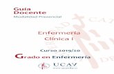 Guía Docente - UCAVILA · Guía docente de Enfermería Clínica I . 5 Que los estudiantes tengan la capacidad de reunir e interpretar datos relevantes (normalmente dentro de su área