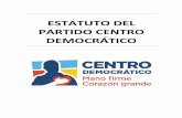 ESTATUTO DEL PARTIDO CENTRO DEMOCRÁTICO · El militante podrá retirarse del Centro Democrático, manifestando de manera escrita ante cualquier órgano de dirección o administración