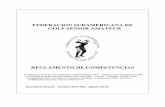 FEDERACION SUDAMERICANA DE GOLF SENIOR AMATEURagosech.onlygolf.cl/wp-content/themes/agosech2016/... · 2016-10-26 · país organizador con los acordes de su himno nacional y las