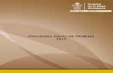 PROGRAMA ANUAL DE TRABAJO 2015 · 2018-12-13 · PROGRAMA ANUAL DE TRABAJO 2015 . 1 ELABORO: DR. ARMANDO ALTAMIRANO JIMENEZ ... 2012. -Ley de Entidades Paraestatales del Estado de