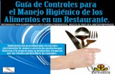 GUIA MANEJO HIGIENICO DE LOS ALIMENTOS · 2015-08-07 · que lo prestadores de servicios mejoren su calidad a través de la higiene de los alimentos, y de una manera voluntaria se