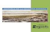 HISTORIA DE LA SEGUNDA AGUADA · HISTORIA DE LA SEGUNDA AGUADA En las excavaciones realizadas en el solar de las antiguas bodegas de Abárzuza, situado en la Avenida de Portugal esquina