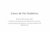 Casos de Pie Diabéticosyllabus.aace.com/2017/curso/presentations/Fri/Workshops/Casos_de_Pie... · Estadio 3 Crónico/ reconstructivo Pie caliente, rojo, hinchado ... Tratamiento