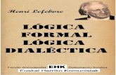 Lógica'formal'-'lógica'dialéctica' · PDF file 2019-12-07 · Lógica&formal,&Lógica&dialéctica& 6&& la&historia&y&de&la&historia&de&la&filosofía.&La&síntesis&desembocaba&en&el&Estado&staliniano&