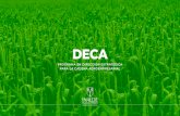 DECA - INALDE Business School · El Programa en Dirección Estratégica para la Cadena Agroempresarial (DECA) está diseñado para perfeccionar las habilidades directivas de los empresarios