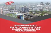 LEONARDO BAQUERO · La informalidad en Villavicencio, implica una marginalidad económica, como se observó en el estudio la población objeto de este estudio habita en los estratos