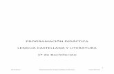 PROGRAMACIÓN DIDÁCTICA LENGUA …ieslaserna.com/2019-20/pdf/programaciones/1bac/lengua.pdfIES La Serna Departamento de Lengua castellana y Literatura Curso 2019-20 5 1. La comunicación