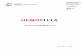 HEMOFILIA...HemofiIia: Aspectos Organizativos en el siglo XXI con hemofilia grave, puede llegar a tener una esperanza de vida normal, e incluso libre de complicaciones secundarias