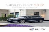 BUICK ENCLAVE 2019 - accesoriosgm.com.mx · logo Buick 2018 - 2019 0 Protector de cajuela (Tapete) Protege tu cajuela con estos tapetes, que se ajusta perfectamente a tu Enclave.