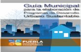 Presentaciónplaneader.puebla.gob.mx/pdf/capacitaciones/guias/Guia...ñar instrumentos de planeación urbana, vinculando la Política Nacional Urbana y de Vivienda del Gobierno Federal,