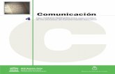 Comunicación 4poznerpilar.org/biblioteca/modulo04.pdf · 2015-12-17 · La comunicación en una cultura burocrática Si bien en este apartado se describe la cultura burocrática