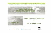 GUIA DE RECURSOS - WordPress.com · 2016-07-04 · Presentació Estimats veïns, veïnes i professionals dels barris de Santa Catalina i Es Jonquet, tenim el plaer de presentar-vos