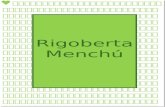 Rigoberta Menchú · Web viewAdemás, desde el 2004 Rigoberta Menchú Tum apoya la labor de la Fundación Comparte, con el fin de educar en la Cultura de Paz y colaborar en la defensa