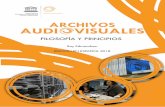 Publicado en 2018 por la Organización de las Naciones ...Filosofía y principios de los archivos audiovisuales Ray Edmondson. Primera edición en español 2018 Se distribuye bajo