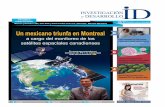 Un mexicano triunfa en Montreal 6 - INVDESmonitoreo de los satélites espaciales canadienses /invdes @invdes invdes.com.mx Agosto de 2017 2 Periodismo en Ciencia y Tecnología Descubre